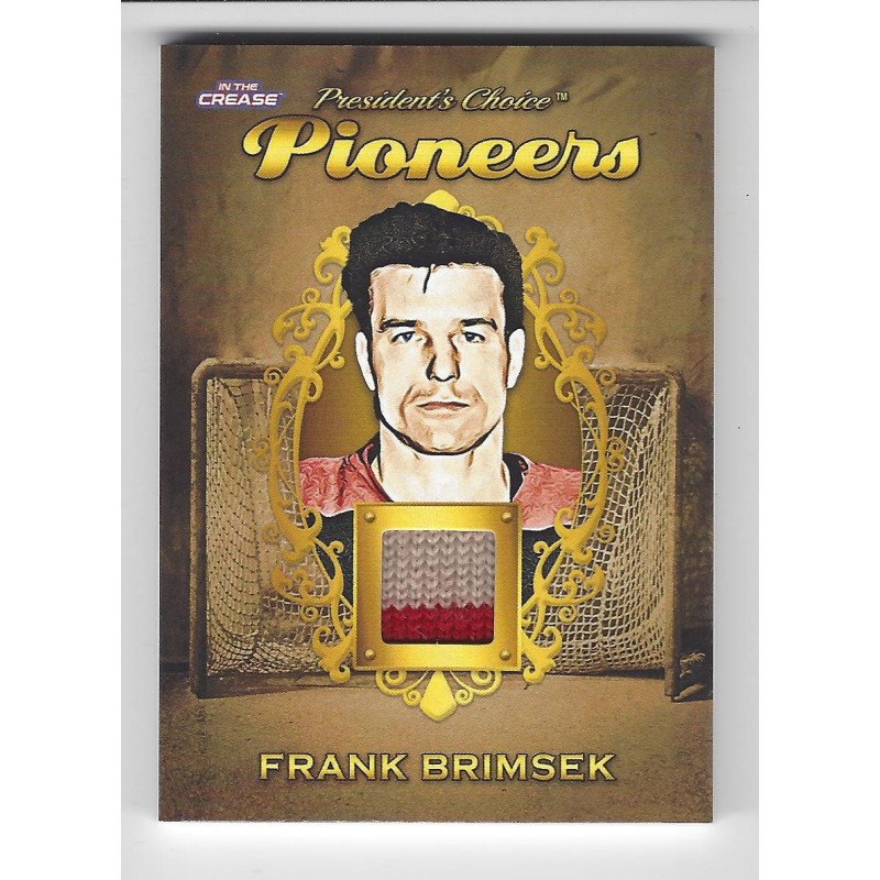 2022 President's Choice Trading Cards IN THE CREASE PIONEERS P-4 3/5 FRANK BRIMSEK