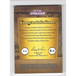 2022 President's Choice Trading Cards IN THE CREASE PIONEERS P-4 3/5 FRANK BRIMSEK