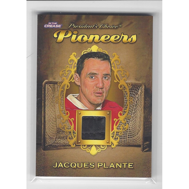 2022 President's Choice Trading Cards JACQUES PLANTE IN THE CREASE PIONEERS P8 1/5 JACQUES PLANTE