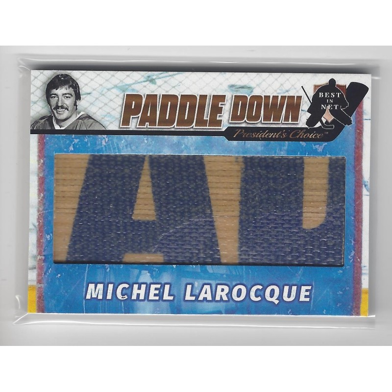 2022 President's Choice Trading Cards MICHEL LAROCQUE PADDLE DOWN PD39 5/5 MICHEL LAROCQUE